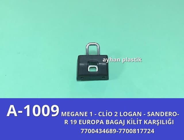 AYHAN BAGAJ KİLİT KARŞILIĞI R19 EUROPA-MEGANE 1-CLIO 2-LOGAN-SANDERO 7700434689-7700817724 OEM: 7700434689-7700817724 - AYHAN A1009 kodlu oto yedek parça