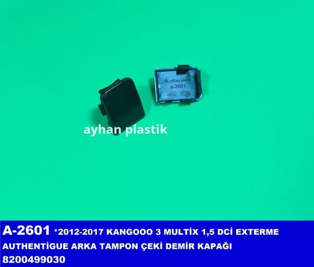 AYHAN ARKA TAMPON ÇEKİ DEMİR KAPAĞI KANGOO III 1.5 DCİ 12-17 8200499030 OEM: 8200499030 - AYHAN A2601 kodlu oto yedek parça