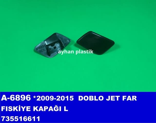 AYHAN FAR FISKİYE KAPAĞI SOL DOBLO JET 09-15 735516611 OEM: 735516611 - AYHAN A6896 kodlu oto yedek parça
