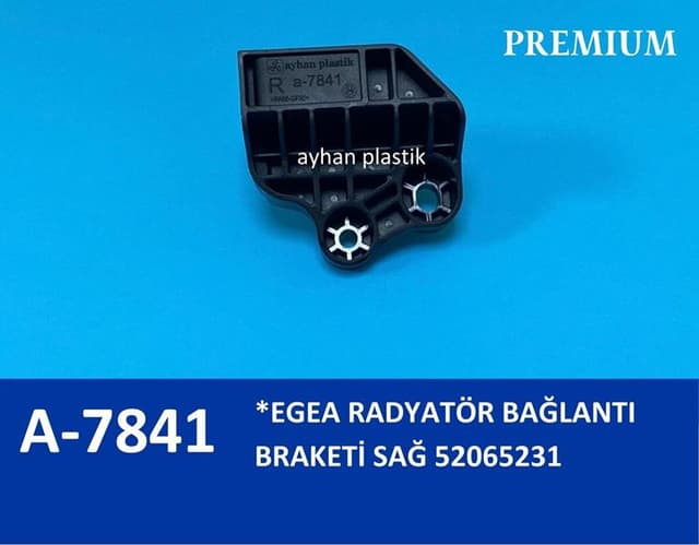 AYHAN RADYATÖR BAĞLANTI BRAKETİ SAĞ EGEA 21.5 X 19 CM POŞET OEM: 52065231 - AYHAN A7841 kodlu oto yedek parça