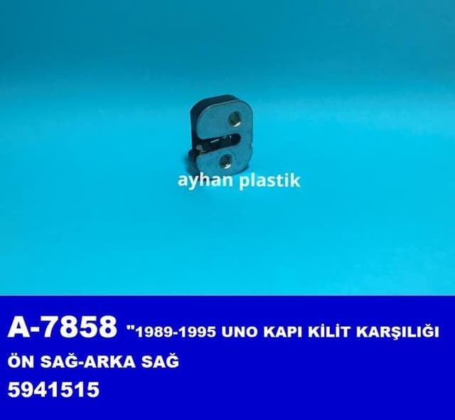 AYHAN KAPI KİLİT KARŞILIĞI ÖN SAĞ-ARKA SAĞ UNO 1989-1995 OEM: 5941515 - AYHAN A7858 kodlu oto yedek parça