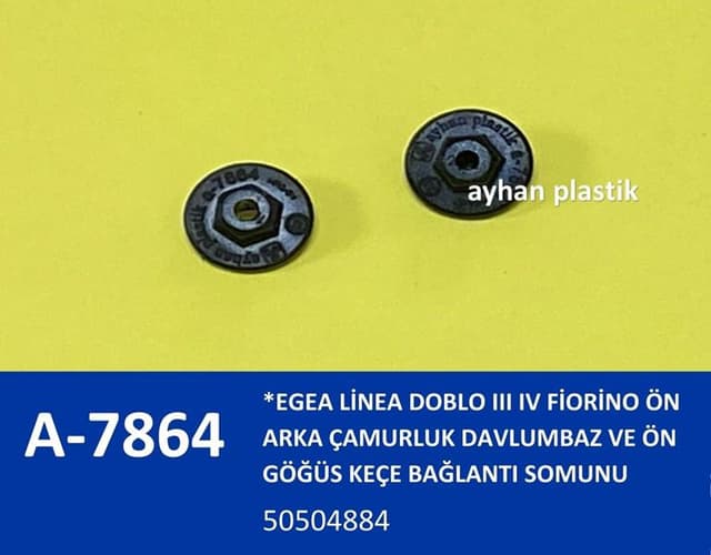 AYHAN ÖN ARKA ÇAMURLUK DAVLUMBAZ VE ÖN GÖĞÜS KEÇE BAĞLANTI SOMUNU EGEA LİNEA DOBLO III IV FİORİNO OEM: 50504884 - AYHAN A7864 kodlu oto yedek parça