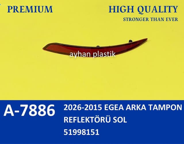 AYHAN 2026-2015 EGEA ARKA TAMPON REFLEKTÖRÜ SOL OEM: 51998151 - AYHAN A7886 kodlu oto yedek parça