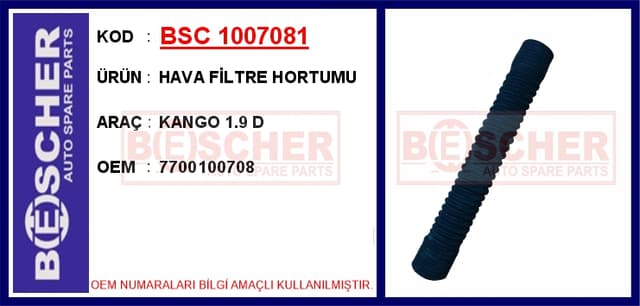 BESCHER HAVA FİLTRE HORTUMU KANGO 1.9 D OEM: 7700100708 - BSC 1007081 kodlu oto yedek parça