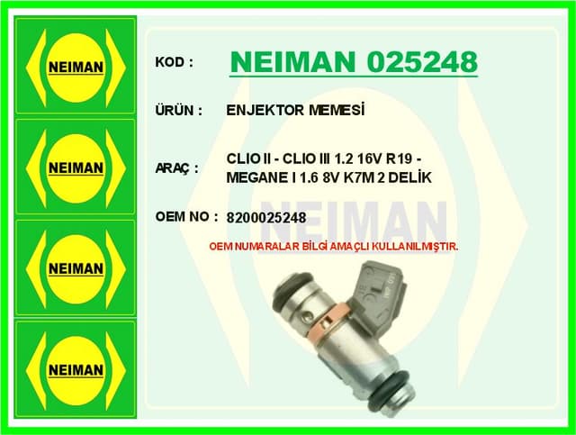 BESCHER ENJEKTOR MEMESİ CLIO II - CLIO III 1.2 16V R19 - MEGANE I 1.6 8V K7M 2 DELİK OEM: 8200025248 - NEIMAN 025248 kodlu oto yedek parça