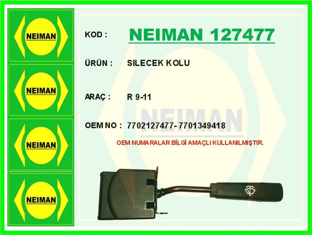BESCHER SILECEK KOLU R 9-11 OEM: 7702127477-7701349418 - NEIMAN 127477 kodlu oto yedek parça