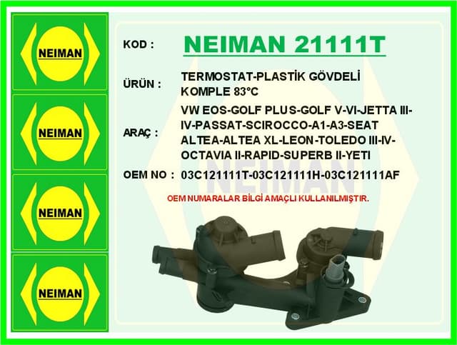 BESCHER TERMOSTAT-PLASTİK GÖVDELİ KOMPLE 83 C VW EOS-GOLF PLUS-GOLF V-VI-JETTA III-IV-PASSAT-SCIROCCO-A1-A OEM: 03C121111T-03C121111H-03C121111AF - NEIMAN 21111T kodlu oto yedek parça