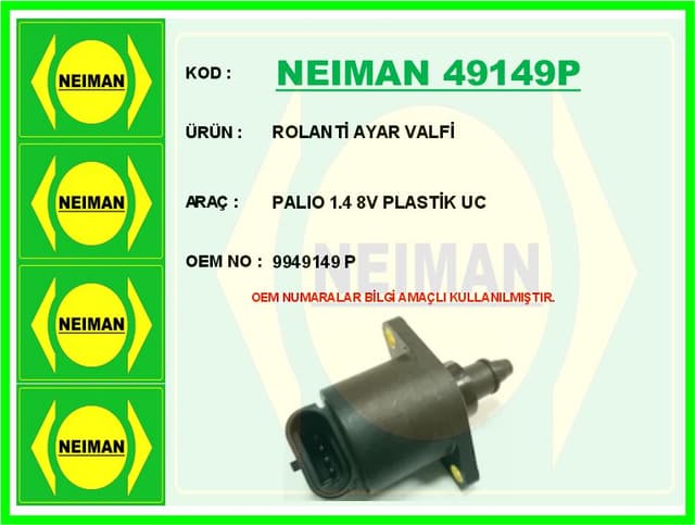 BESCHER ROLANTİ AYAR VALFİ PALIO 1.4 8V PLASTİK UC OEM: 9949149P - NEIMAN 49149P kodlu oto yedek parça