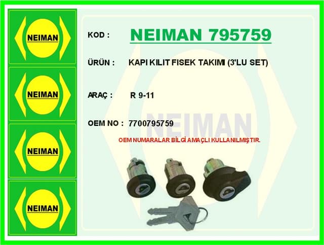 BESCHER KAPI KILIT FISEK TAKIMI 3 LU SET R 9-11 OEM: 7700795759 - NEIMAN 795759 kodlu oto yedek parça