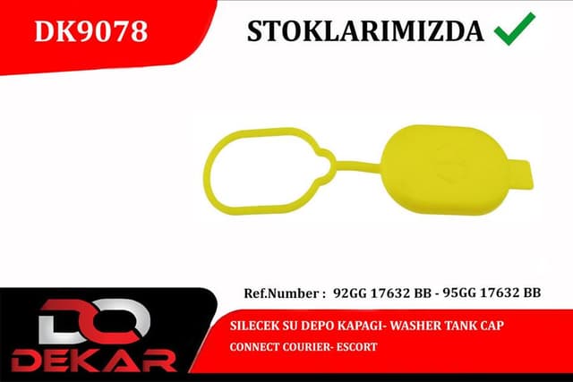 DEKAR SILECEK SU DEPO KAPAGI CONNECT COURIER- ESCORT OEM: 92GG17632BB-95GG17632BB - DEKAR DK9078 kodlu oto yedek parça