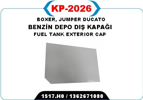 KAYA YAKIT DEPO DIŞ KAPAĞI DUCATO III-BOXER III-JUMPER III 2006 OEM: 1517.H0-1362671080 - KAYA KP2026 kodlu oto yedek parça