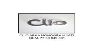 KAYA ARKA YAZI CLIO EM KÜÇÜK HARFLE YAZILI OLAN OEM: 7700849001 - KAYA KR354 kodlu oto yedek parça