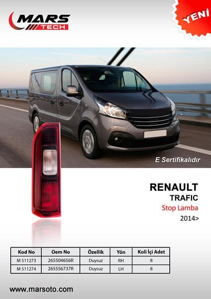 MARS- ARKA STOP LAMBA SOL TRAFIC III DUYSUZ 2014 265556737R OEM: 265556737R - MARS 511274 kodlu oto yedek parça