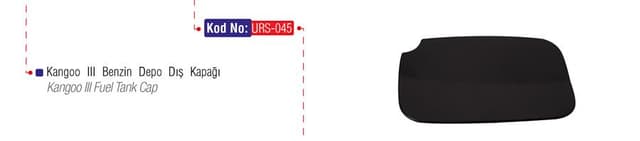URS BENZİN DEPO DIŞ KAPAĞI KNG III 8200499045 OEM: 8200499045 - URS 045 kodlu oto yedek parça