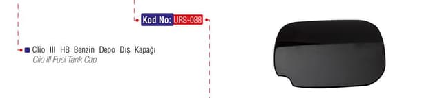URS BENZİN DEPO DIŞ KAPAĞI CLIO III YM HB 8200290088 OEM: 8200290088 - URS 088 kodlu oto yedek parça