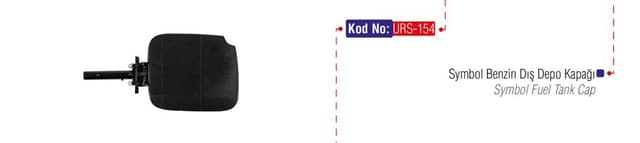 URS BENZİN DEPO DIŞ KAPAĞI CLIO SYMBOL 09 8200690154 OEM: 8200690154 - URS 154 kodlu oto yedek parça