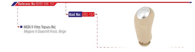 URS VİTES TOPUZU MGN II BEJ 8200596157 OEM: 8200596157 - URS 157 kodlu oto yedek parça