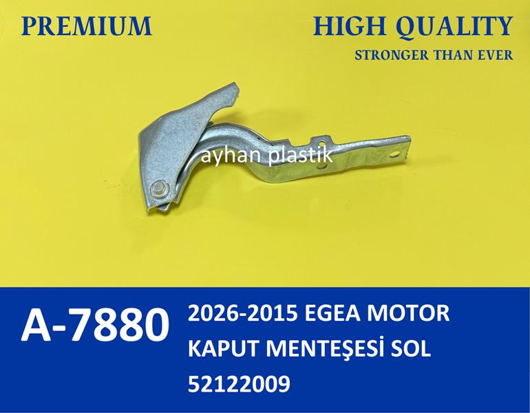 AYHAN MOTOR KAPUT MENTEŞESİ SOL FIAT EGEA 15> OEM: 52122009 - AYHAN A7880 kodlu oto yedek parça görseli