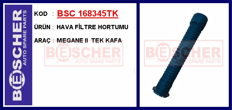 BESCHER HAVA FİLTRE HORTUMU MEGANE II TEK KAFA - BSC 168345TK kodlu oto yedek parça görseli
