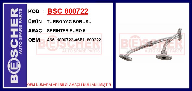BESCHER TURBO YAG BORUSU SPRINTER EURO 5 OEM: A6511800722-A6511800222 - BSC 800722 kodlu oto yedek parça görseli