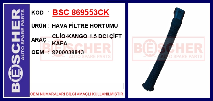 BESCHER HAVA FİLTRE HORTUMU CLİO-KANGO 1.5 DCI ÇİFT KAFA OEM: 8200039843 - BSC 869553CK kodlu oto yedek parça görseli