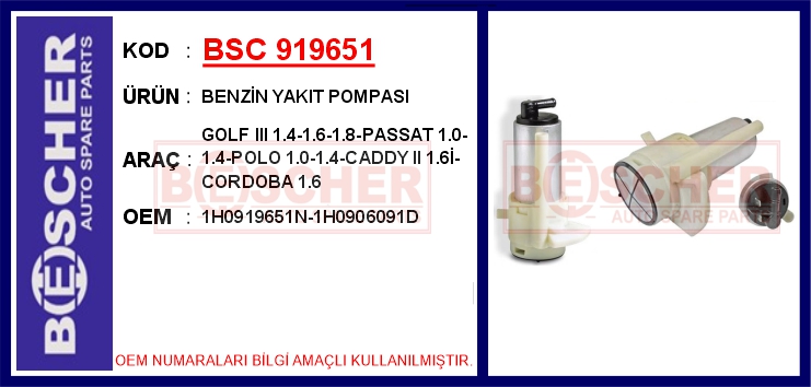 BESCHER BENZİN YAKIT POMPASI GOLF III 1.4-1.6-1.8-PASSAT 1.0-1.4-POLO 1.0-1.4-CADDY II 1.6İ-CORDOBA 1.6 OEM: 1H0919651N-1H0906091D - BSC 919651 kodlu oto yedek parça görseli