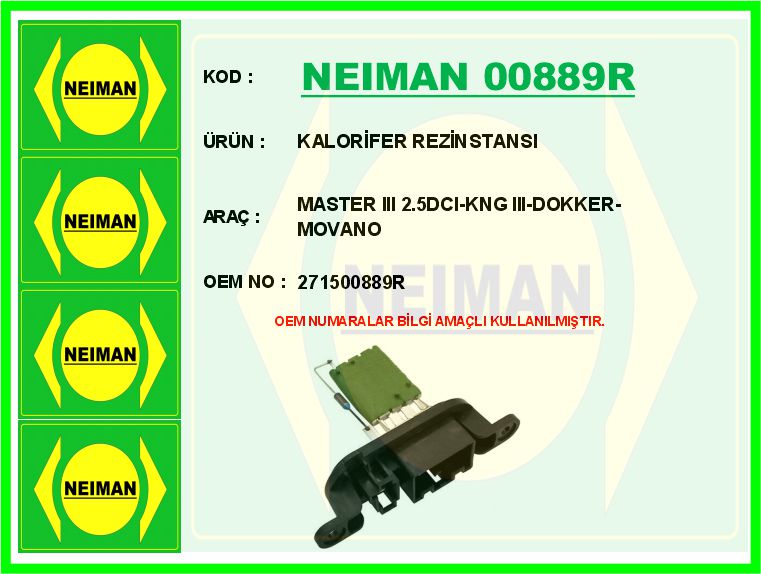 BESCHER KALORİFER REZİNSTANSI MASTER III 2.5DCI-KNG III-DOKKER-MOVANO OEM: 271500889R - NEIMAN 00889R kodlu oto yedek parça görseli