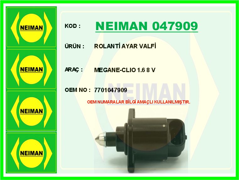 BESCHER ROLANTİ AYAR VALFİ MEGANE-CLIO 1.6 8 V OEM: 7701047909 - NEIMAN 047909 kodlu oto yedek parça görseli