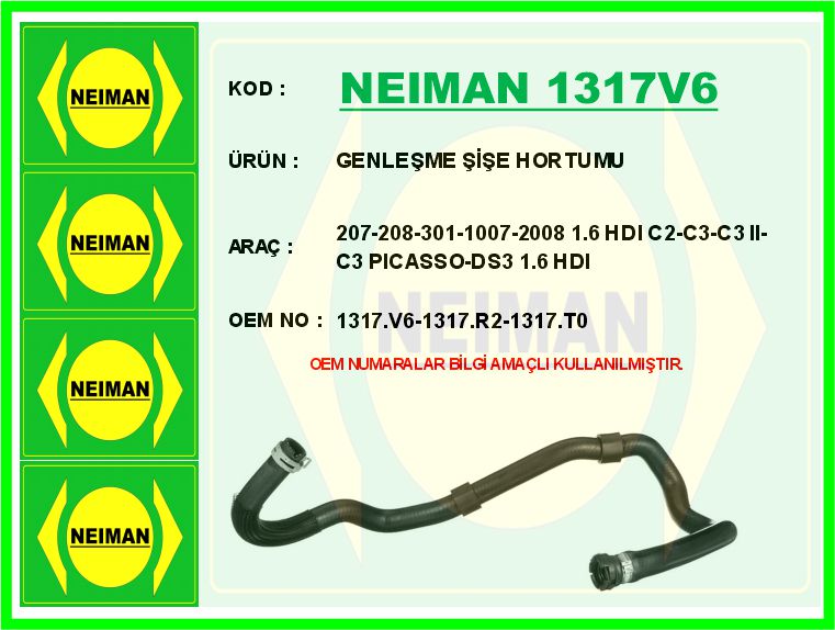 BESCHER GENLEŞME ŞİŞE HORTUMU 207-208-301-1007-2008 1.6 HDI C2-C3-C3 II-C3 PICASSO-DS3 1.6 HDI OEM: 1317.V6-1317.R2-1317.T0 - NEIMAN 1317V6 kodlu oto yedek parça görseli