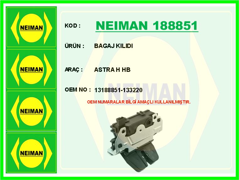 BESCHER BAGAJ KILIDI ASTRA H HB OEM: 13188851-133220 - NEIMAN 188851 kodlu oto yedek parça görseli