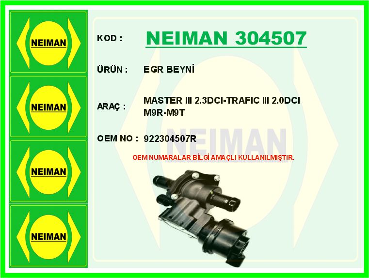 BESCHER EGR BEYNİ MASTER III 2.3DCI-TRAFIC III 2.0DCI M9R-M9T OEM: 922304507R - NEIMAN 304507 kodlu oto yedek parça görseli