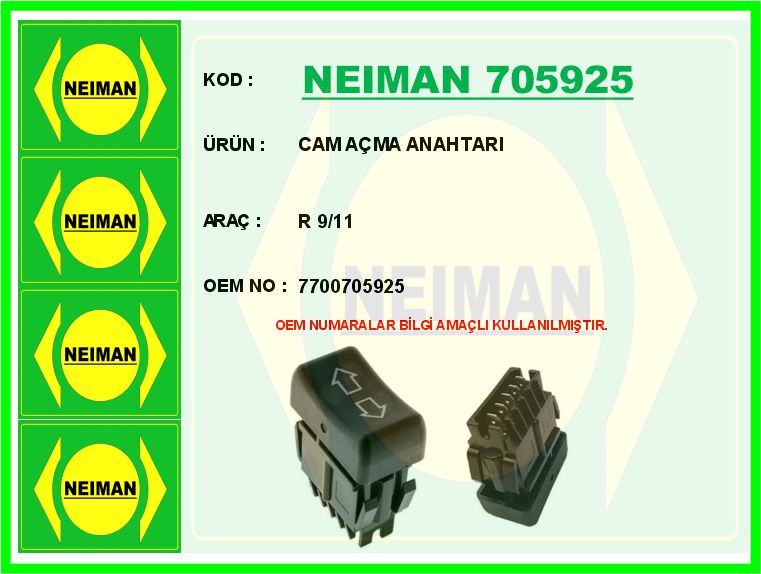 BESCHER CAM AÇMA ANAHTARI R 9/11 OEM: 7700705925 - NEIMAN 705925 kodlu oto yedek parça görseli