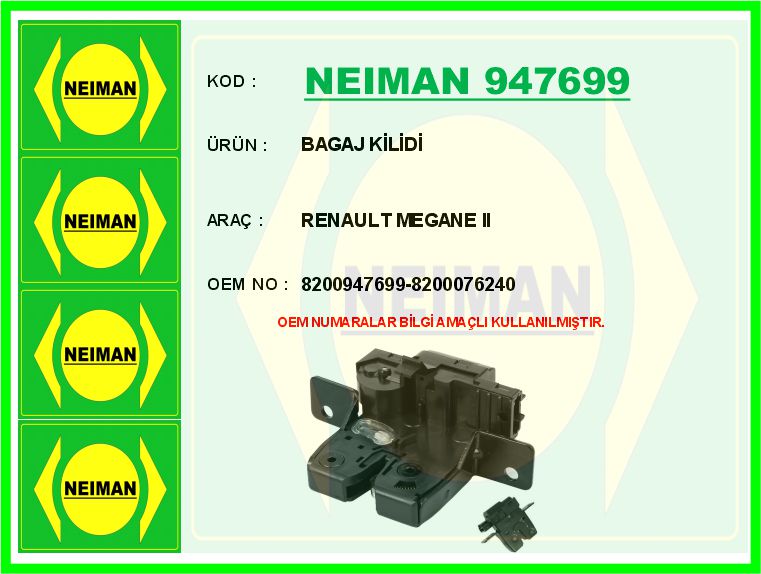 BESCHER BAGAJ KİLİDİ RENAULT MEGANE II OEM: 8200947699-8200076240 - NEIMAN 947699 kodlu oto yedek parça görseli