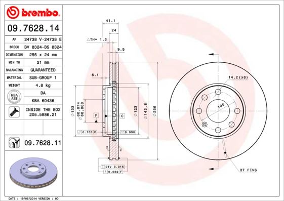 BREMBO ÖN FREN AYNASI ASTRA G 98 09 ZAFIRA A 99 09 256x24x4DLxHAVALI 569059-9117677-90497879-95526647 OEM: 569059-9117677-90497879-95526647 - BREMBO 09762814 kodlu oto yedek parça görseli