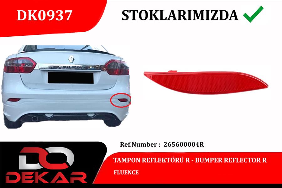 DEKAR TAMPON REFLEKTÖRÜ R FLUENCE OEM: 265600004R - DEKAR DK0937 kodlu oto yedek parça görseli