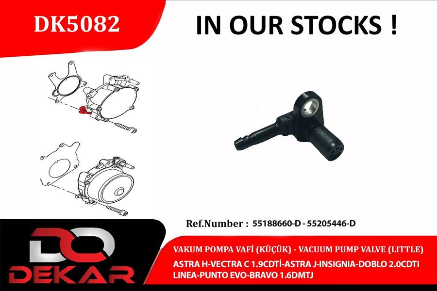 DEKAR VAKUM POMPA VALF KÜÇÜK ASTRA H-VECTRA C 1.9CDTİ-ASTRA J-INSIGNIA-DOBLO 2.0CDTI-LINEA-PUNTO EVO BRAVO 1.6DMTJ 55188660D-55205446D-55221325D OEM: 55188660D-55205446D-55221325D - DEKAR DK5082 kodlu oto yedek parça görseli