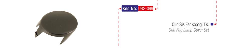 URS SİS FAR KAPAĞI TAKIM CLIO 02-07 7701209099 OEM: 7701209099 - URS 099 kodlu oto yedek parça görseli